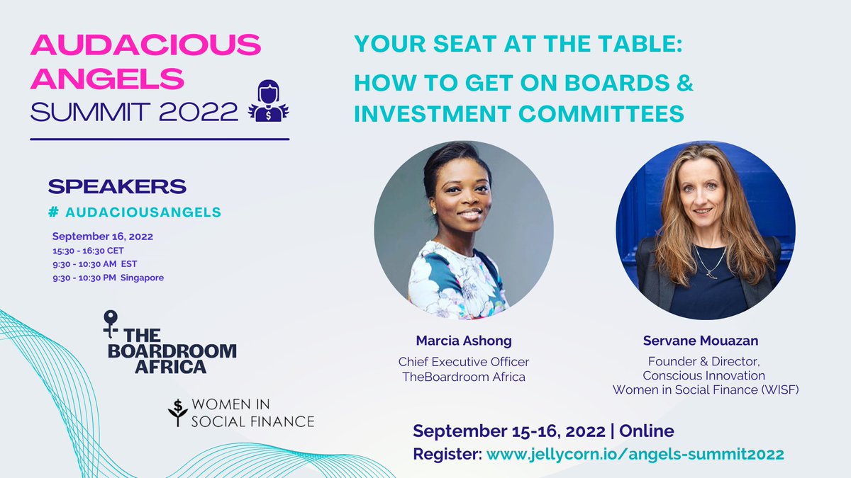 🔥 Coming up next at #AudaciousAngels Summit: Your Seat At The Table! 🔥

@marciakayie, CEO of @TBRAfrica & @ServaneMouazan of Women in Social Finance will lead a practical workshop on how to get on Board & ICs!

👉🏾 Join us live: jellycorn.io/angels-summit2…

#womenonboards