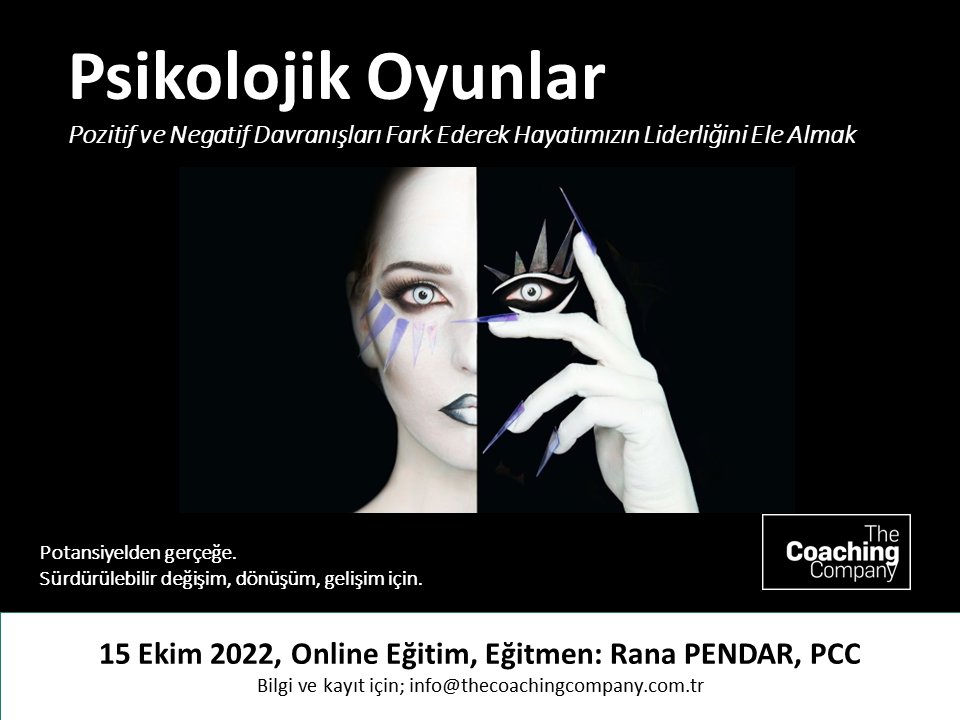 TheCoachingCom's tweet photo. ONLINE EĞİTİM
PSİKOLOJİK OYUNLAR, RANA PENDAR, PCC
15 Ekim 2022, 9:30-17:00
Bilgi ve kayıt için info@thecoachingcompnay.com.tr https://t.co/liX7IASscp