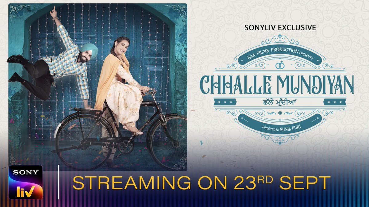 MTWikiIndia's tweet photo. #ChhalleMundiyan streaming on 23rd September, only on #SonyLIV #ChhalleMundiyanOnSonyLIV https://t.co/EKJifrU7ai https://t.co/KJtDpge2fm