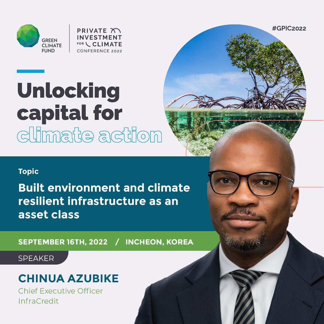 InfraCredit's tweet photo. Our CEO, Chinua Azubike will be speaking at the Green Climate Fund (GCF) Private Investment for Climate Conference (GPIC), taking place in Incheon, S.Korea from 15-16th Sep. 2022
Chinua would be joined in a session by..
#ClimateAction #GreenClimateFund #GPIC2022 #InfraCredit https://t.co/67qFaJjVvS