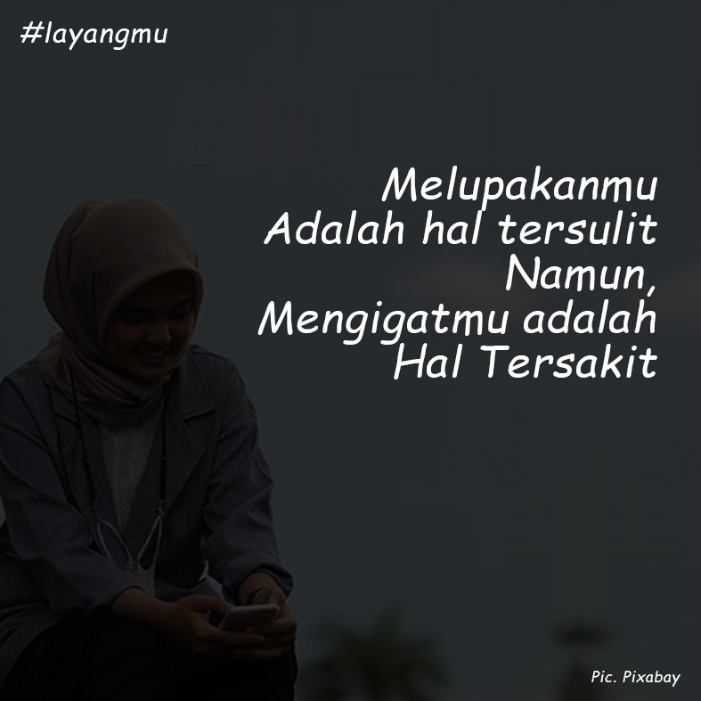 Layangmucom's tweet image. Kamu tidak bisa dimiliki.
Namun, sulit juga dilupakan 🙃

#Jumat #rindu #ceritacinta #birojomblo #layangmu