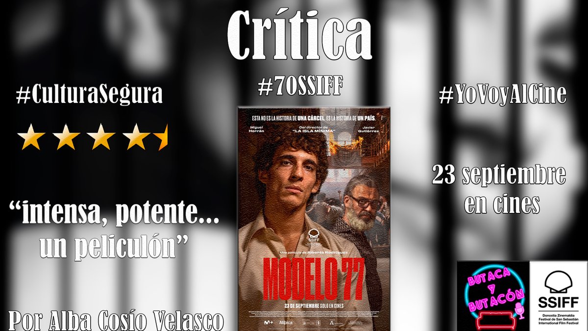 butacaybutacon's tweet photo. 📝#Crítica #70SSIFF 

⛓️'Modelo 77': la historia contada desde otro punto de vista. ⭐️⭐️⭐️⭐️🌠 @MovistarPlus @Atipicafilms 

➡️"su intensidad, eficacia y potencia la convierten en uno de los peliculones del año".

#Modelo77 por @alba_cosio #Zinemaldia

https://t.co/3GPv7nRrsO https://t.co/f79xB36mIN