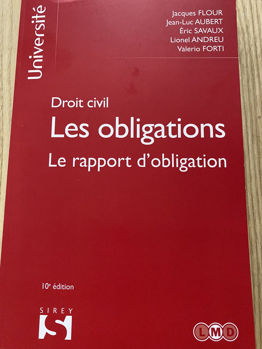 Vient de paraître: J. Flour, J.-L. Aubert, E. Savaux, L. Andreu et V. Forti, Droit civil, Les obligations, Le rapport d’obligation, Sirey 2022.