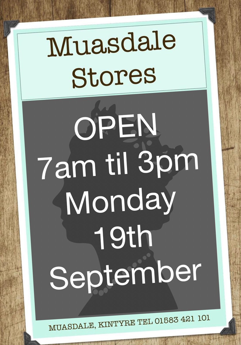 🖤OPEN til 3pm on Monday 19th #thankyou #muasdale #kintyre #StateFuneral #QueenElizabeth