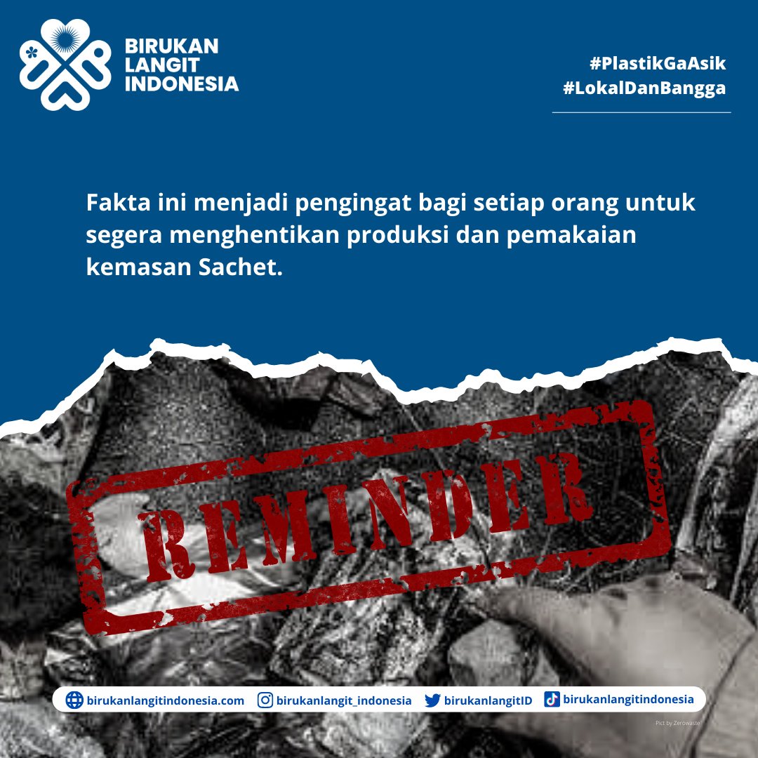 birukanlangitID's tweet photo. [ FAKTA KEMASAN SACHET ]

Hallo, sobat Birukan Langit Indonesia!

Yukk, simak bersama Fakta terkait Kemasan Sachet yang wajib kamu ketahui!

#BirukanLangitIndonesia
#PlastikGaAsik
#LokalDanBangga https://t.co/JL05fvNa49