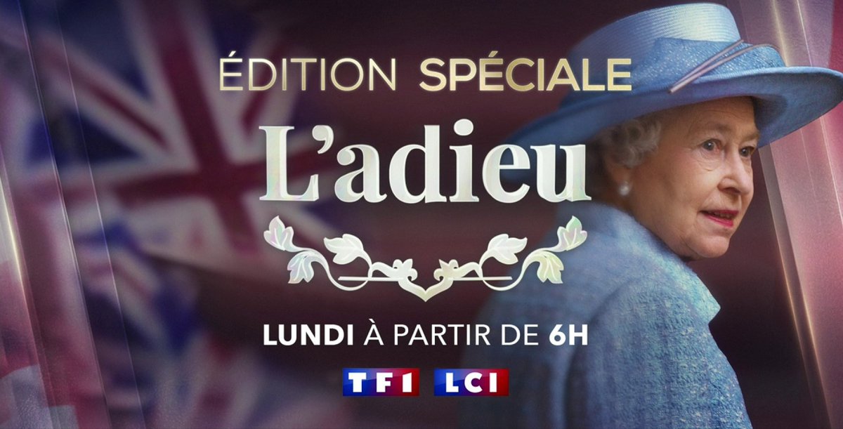 📌 ÉVÉNEMENT

📺 Émission spéciale sur <a href="/TF1/">TF1</a> qui fera antenne commune avec <a href="/LCI/">LCI</a> 
 
👑 Suivez "L'adieu", pour vivre les funérailles de la reine #ElizabethII en direct de Londres, sur un plateau exceptionnel dominant Westminster Hall

⏰ À partir de 6h ce lundi 19 septembre