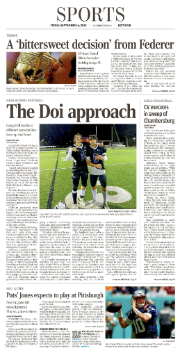 Today's Sentinel Sports section features the brotherly bond of <a href="/camphillfb/">Camp Hill Football www.camphillfootball.com</a>'s Christian and Noah Doi, the bittersweet retirement of tennis great Roger Federer and news from around the NFL.