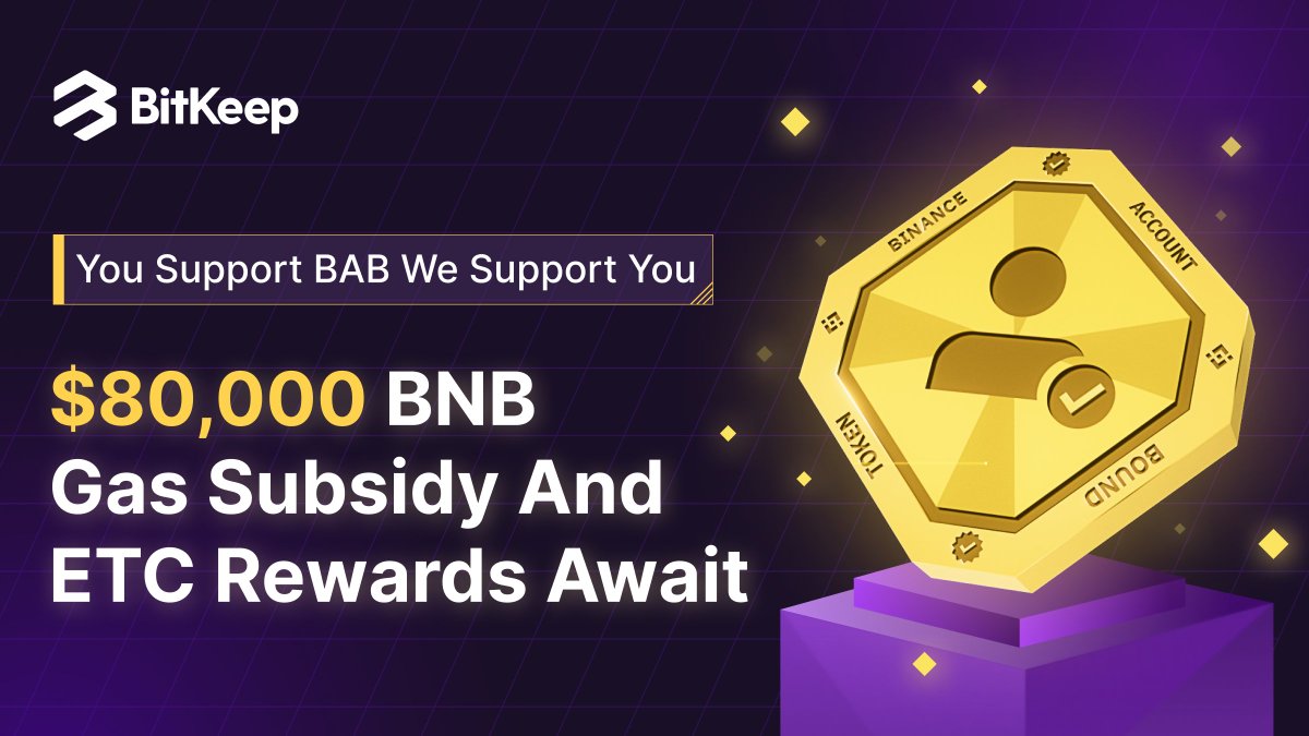 BitgetWallet's tweet photo. 🎶Yo BAB Holders, Check it out!

$80,000 #BNB gas subsidy and #ETC rewards are waiting

📅Come early on Sept. 22 https://t.co/WCttU0mpoR