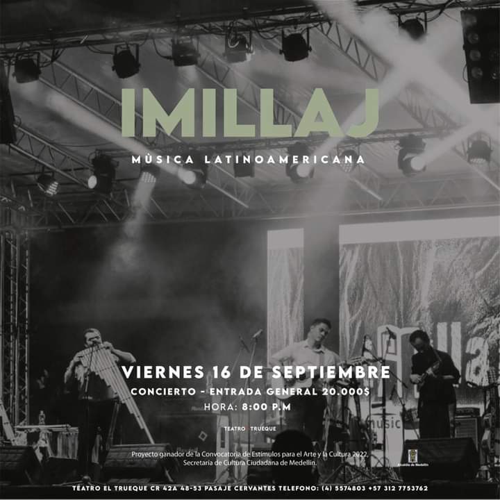 HOY!  En Medellín (Ant), Viernes 16 de Septiembre en <a href="/TeatroElTrueque/">Teatro El Trueque</a>, IMILLAJ en concierto, 8:00pm.   Imperdible!
#PrimeroLoNuestro #mestizajes