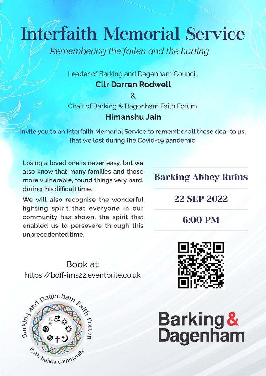 Many of us lost loved ones during the COVID-19 pandemic, but didn't get a chance to properly mark their passing. Join us on 22nd September, 6pm at Barking Abbey Ruins as we hold an Interfaith Memorial Service. https;//bdff-ims22.eventbrite,co.uk
