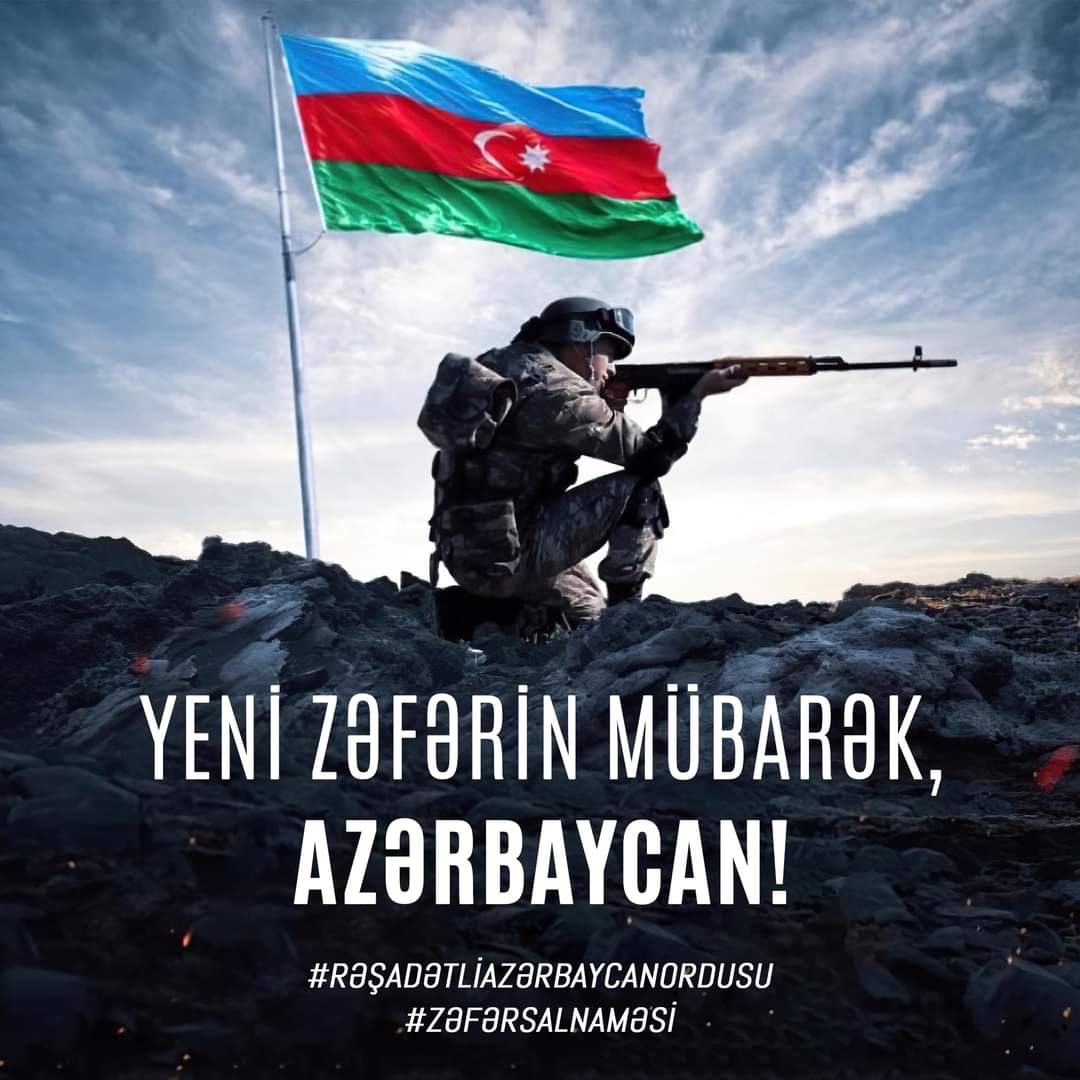 Congratulations on the new victory, #Azerbaijan, Brave Azerbaijani army!
#ReşadətliAzərbaycanOrdusu
#ZəfərSəlnaməsi
#Zəfər #Victory
#Azerbaijan
