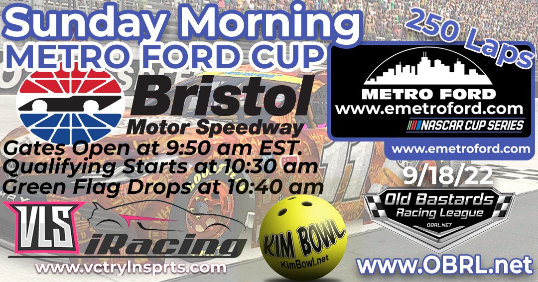 i40media's tweet photo. Old Bastards Racing League Sunday Morning Metro Ford Chicago NASCAR Cup Race at Bristol Motor Speedway 250 Laps

Practice: Opens at 9:50 AM
To Race You Must Be In Practice By 10 AM 
All Times EST. 

https://t.co/4SCs3DrWLZ https://t.co/PxzDtmCCCp https://t.co/FiduFGS81U