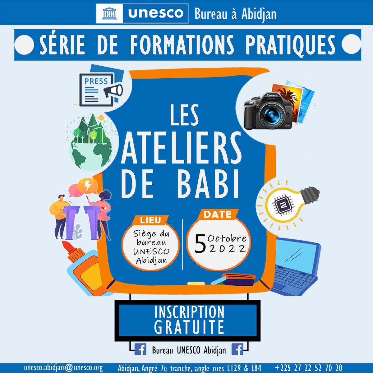 UnescoCIV's tweet photo. 🚨 Vous souhaitez développer vos compétences et votre savoir-faire ??
La première session des #AteliersDeBabi vous est ouverte! Profitez-en !
Thème: Identité numérique et gestion des réseaux sociaux

 🗓 05.10.2022
📍 @UnescoAbidjan 

Inscrivez-vous 👉 https://t.co/oQiqZSXDFc https://t.co/Qq3d8HtLjZ