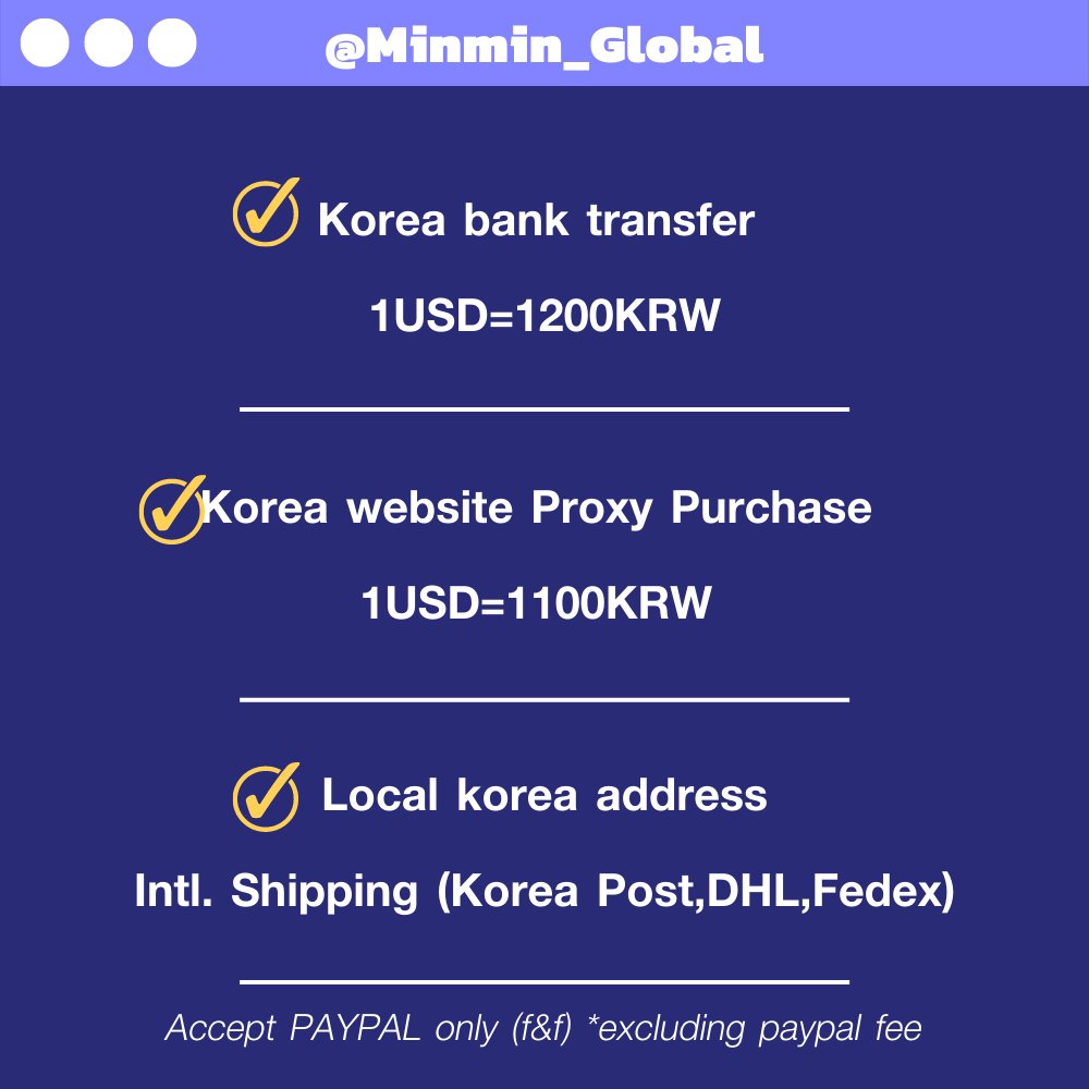 Korea bank transfer 
1USD=1200KRW

Korea website Proxy Purchase 
1USD=1100KRW 

#koreabank #koreabanktransfer #koreanaddress #kpoponlineshop #kpopmerch #koreansupplier #koreabuyingservice #koreaaddress #kpopstuff #kpopsupplier #kpopgiveaway #koreapr