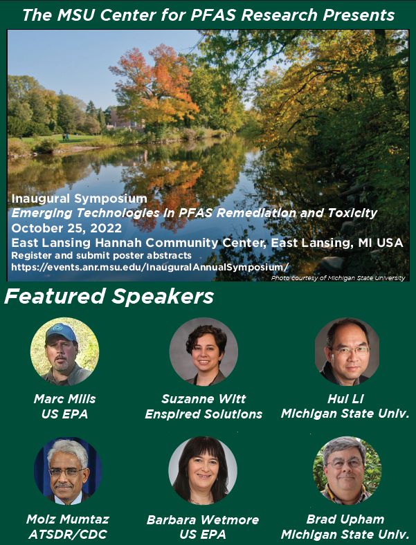 Please join us for the Inaugural Annual Symposium on Emerging Technologies in PFAS Remediation and Toxicity. 

Registration: $50 non-students/$10 students

Visit canr.msu.edu/pfas-research/… to register!

#PFAS #SpartansWill