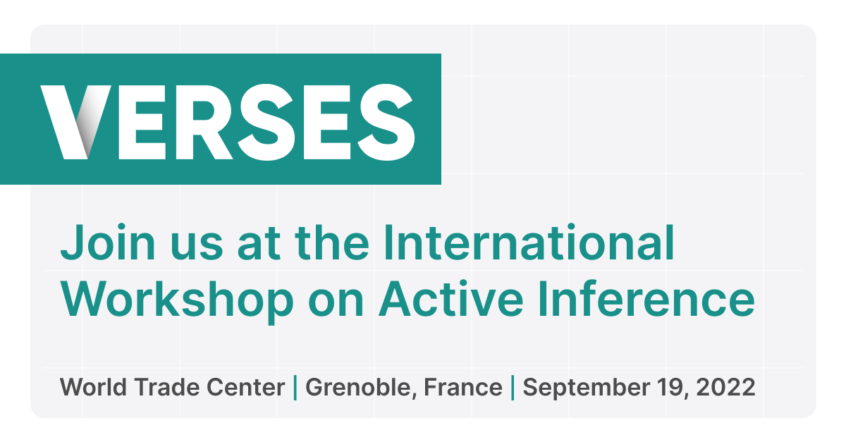 VERSES Research and Development team is headed to Grenoble, France, for the International Workshop on Active Inference > Presenting 9 research papers on active inference. Come for the Alps ⛰️. Stay for the Active Inference🧠. Learn more >> hubs.li/Q01mrg6N0