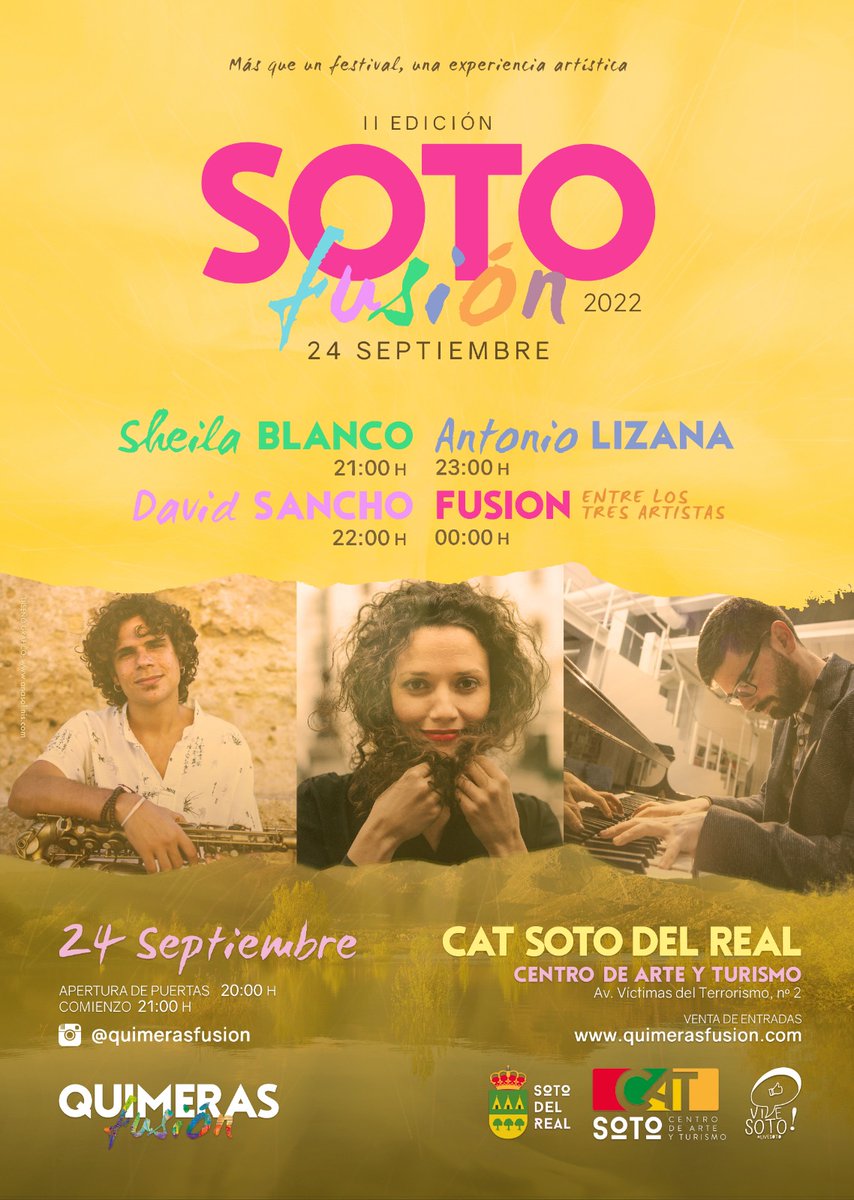 🎷🎹¡VUELVE SOTOFUSIÓN!

Entramos en el otoño de la mejor forma posible: con el festival #SotoFusión el sábado 24SEP. Tendremos a tres grandes artistas

@Sheila_Blanco_ 
David Sancho Piano 
Antonio Lizana   

📍En el CAT
🎟 Entradas: quimerasfusion.com