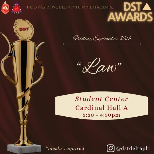 Last but not least, we have… Law!
Join the DIVAstating Delta Phi Chapter today in the “DST Courtroom” as we wrap up our week of events. We will be demonstrating and discussing specific cases and also how the courtroom works! ♥️