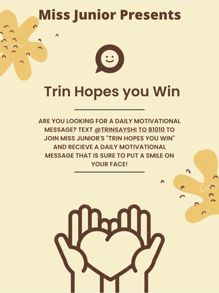 Miss Junior Presents 🤍Trin hopes you win🤍Some days are harder than others, And some days you just need those extra words of encouragement. If you would like to receive a message everyday with a little motivation or something to make you smile. Text “@Trinsayshi” to 81010