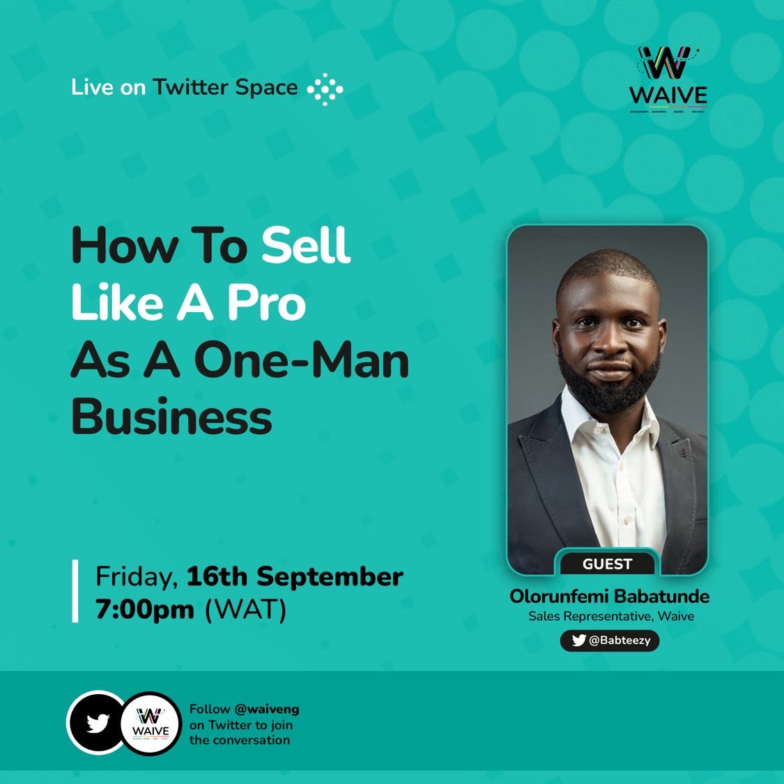 Babteezy's tweet photo. Kindly join us by 7pm in a short discussion on How to sell like a pro as a one Man Business     

Set a reminder using this link https://t.co/cKVGBIufbH 

Host ⁦@waiveng⁩ https://t.co/OHCVURAYQ1