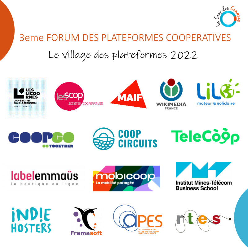 Mardi, au village des plateformes du 3e Forum des #plateformescoopératives, venez rencontrer @LesLicoornes  <a href="/ReseauRTES/">RTES</a> @Coop_Circuits <a href="/MAIF/">MAIF</a> @les_scop <a href="/IndieHosters/">IndieHosters</a> <a href="/Lilo__org/">Lilo, Moteur & Solidaire</a> <a href="/Mobicoop/">Mobicoop - La mobilité partagée</a> @labelemmaus <a href="/Wikimedia_Fr/">Wikimédia France</a> <a href="/framasoft/">Framasoft COMPTE INACTIF</a> @TeleCoopFR <a href="/coopgo_/">COOPGO</a> et Institut Mines Télécom