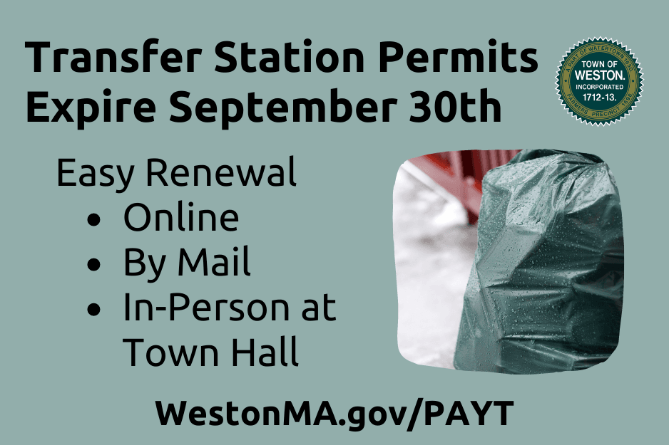 Transfer Station Permits expire Sept. 30th. Make sure to get your new ones. See below for more info.

westonma.gov/973/Transfer-S…
