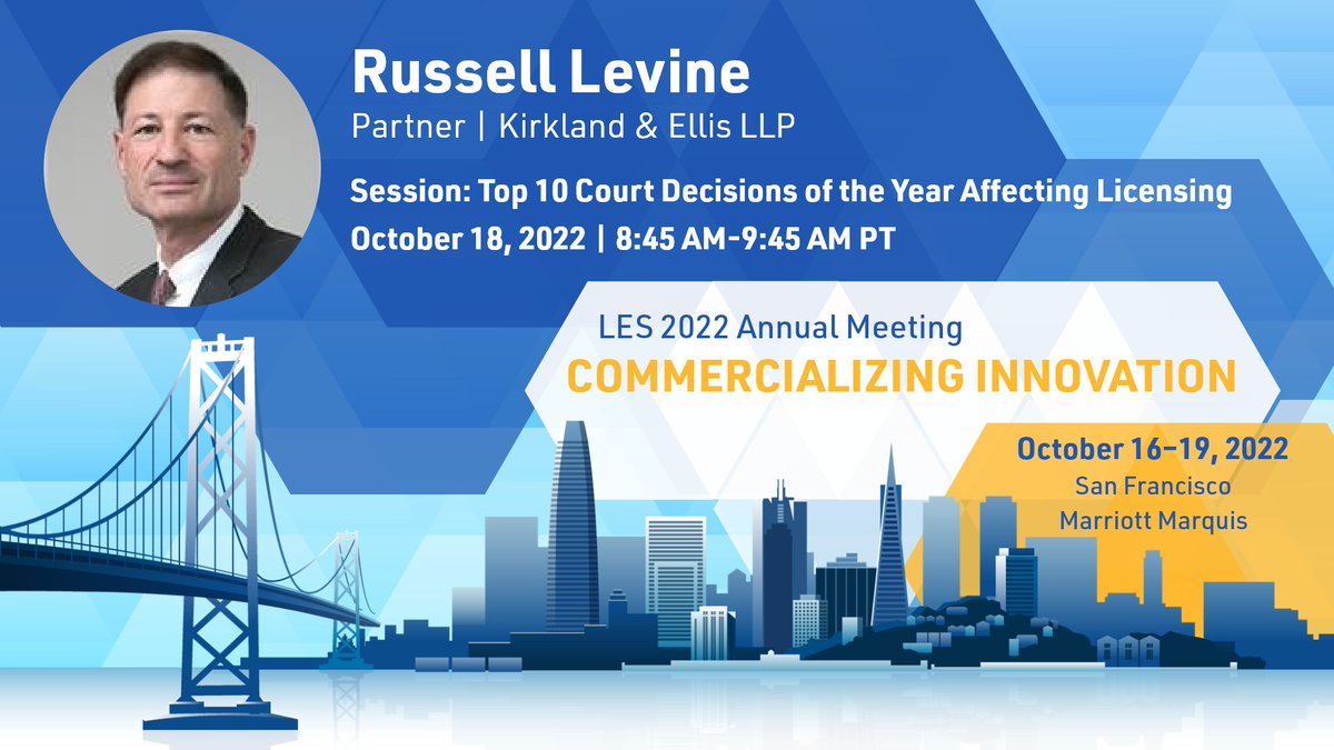 "The Top 10 Court Decisions of the Year Affecting Licensing" will return for #LESAM22. This fan-favorite workshop will discuss the impact of this year's top court decisions and how they could affect drafting and negotiating a #patent #license agreement. bit.ly/3xXvwX3