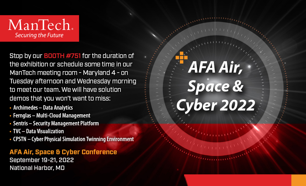 MANTECH's tweet photo. Next week! Come #MeetManTech at @AFA_Air_Space  Air, Space, &amp; Cyber conference. Our experts will be at Booth # 751 and ready to talk to you about ManTech’s robust capabilities re. Data Analytics, Data Visualization, Multi-Cloud Management, &amp; more. #cloud #analytics #cyber https://t.co/7mKZ3FkTi2