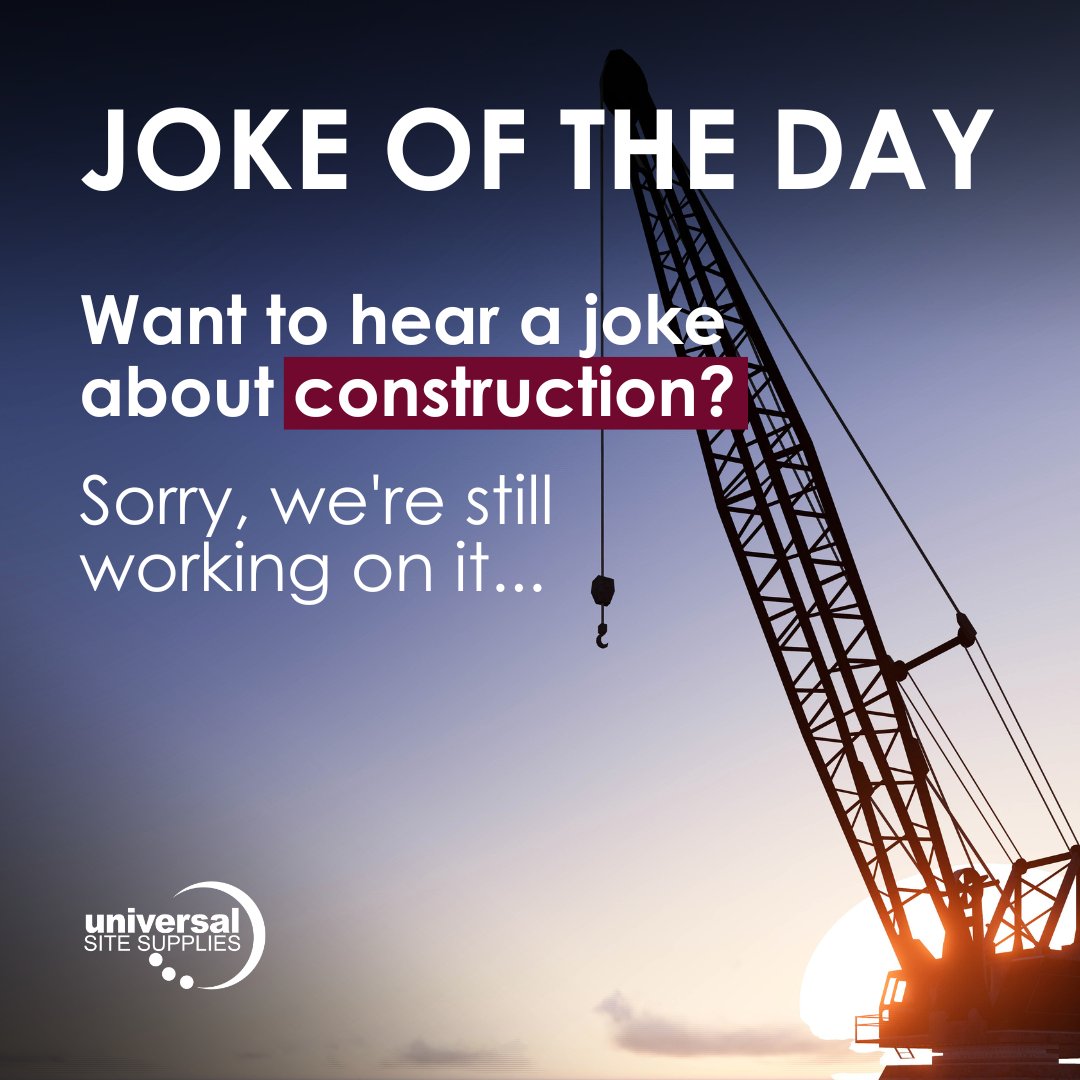 USSLtd's tweet photo. Let's share that #FridayFeeling and end the working week with a joke for you all.
...Get it? Anybody? We'll be here all week 😬
#construction #builders #jokeoftheday #constructionhumour #funny https://t.co/0V13l0Du0T
