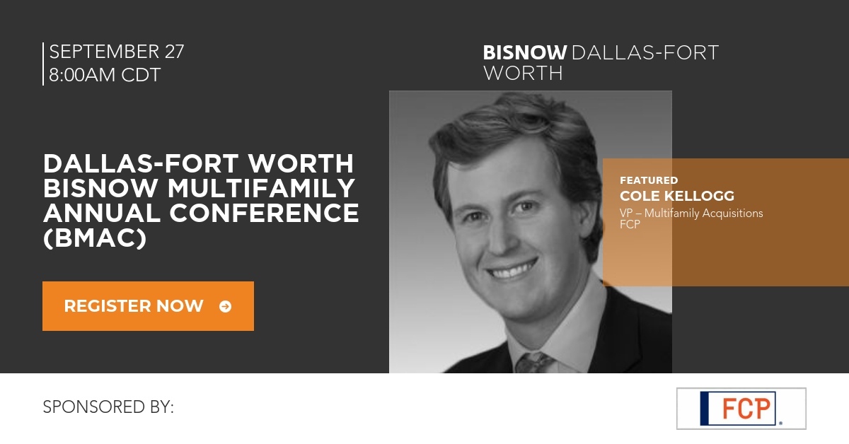 Join FCP's Cole Kellogg at the <a href="/Bisnow/">Bisnow</a> #Dallas #FtWorth #Multifamily Conference on 9/22/22. We invite you to utilize our discount code SOPHIEVIP. Registration is at bisnow.com/events/dallas-…