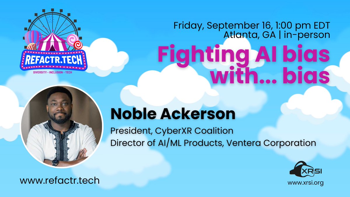 CyberXR's tweet image. A great new keynote by our President, @nobleackerson, is just a few hours away!
At @RefactrTech #refactrtech, Noble will discuss a topic he has been investigating for years: how can we fight #AI #bias?
More details here ✨ refactr.tech/sessions/Fight…