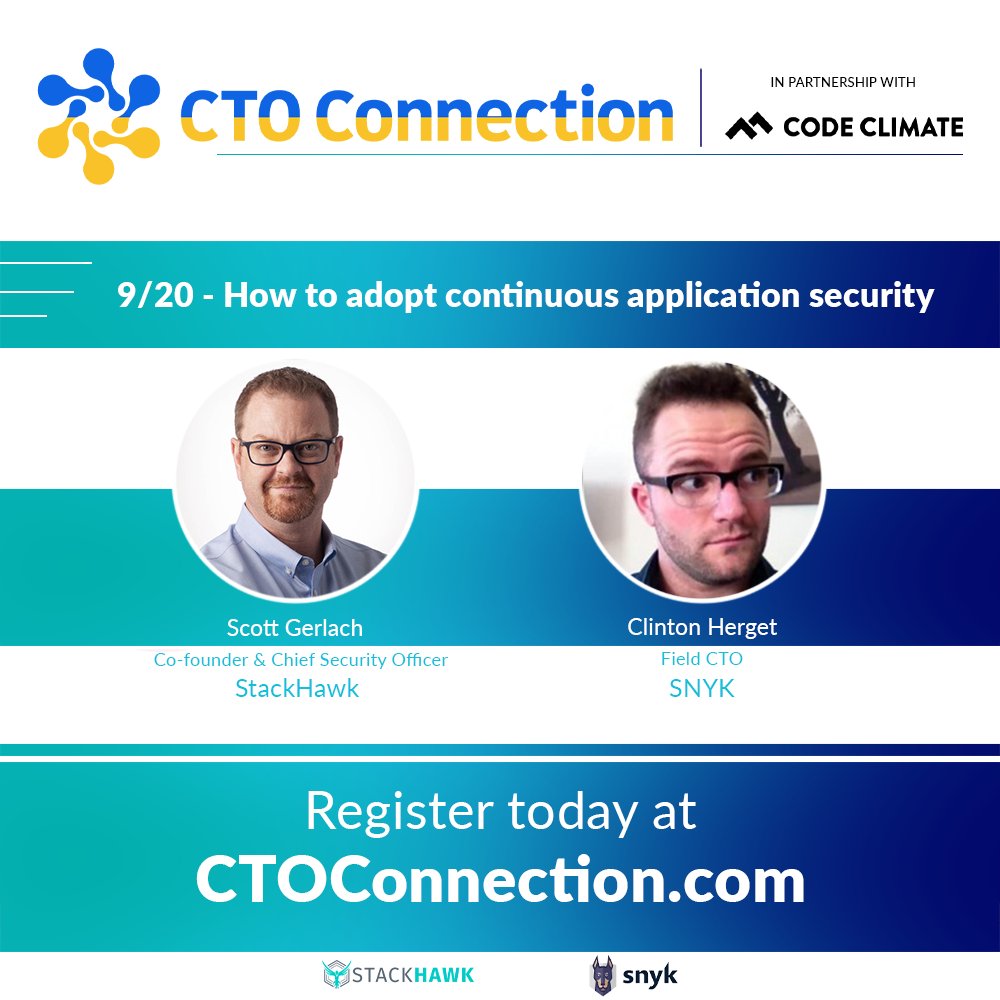 Register now for our online summit “How to adopt continuous application security” to learn how to make secure apps from @sgerlach, #Cofounder and #CSO at @StackHawk  and Clinton Herget #Field CTO at @snyksec. 
Tuesday, Sep 20, 2022 10am PT / 1pm ET → ctoconnection.com/events/online/…