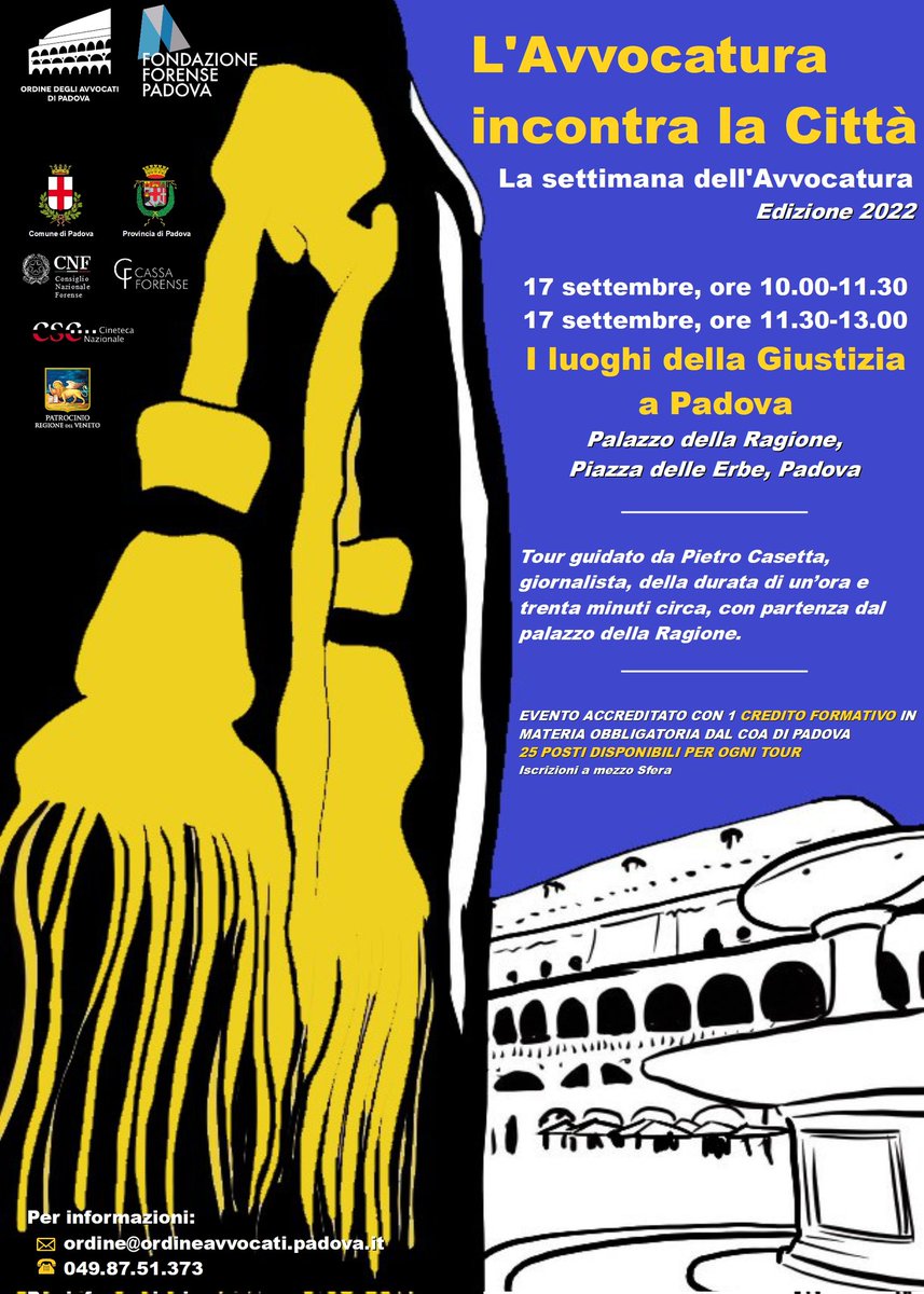 #domani
#17settembre
L'#Avvocatura incontra la #Città
#edizione2022
I luoghi della Giustizia a Padova