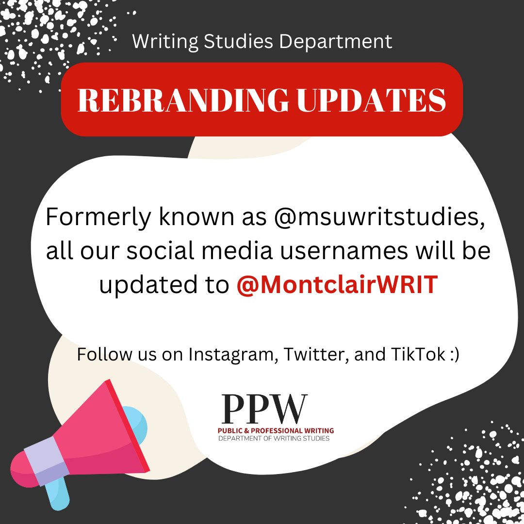 MontclairWRIT's tweet photo. Formerly known as @msuwritstudies, all our social media usernames will be updated to @MontclairWRIT
Follow us on #Instagram, #Twitter, and #TikTok!!!
#PublicAndProfessionalWriting #PPW #MontclairPPW #PPWMajor #PPWMinor #WritingStudies #WritingCommunity #MontclairStateUniversity https://t.co/CdRW2gpi7G