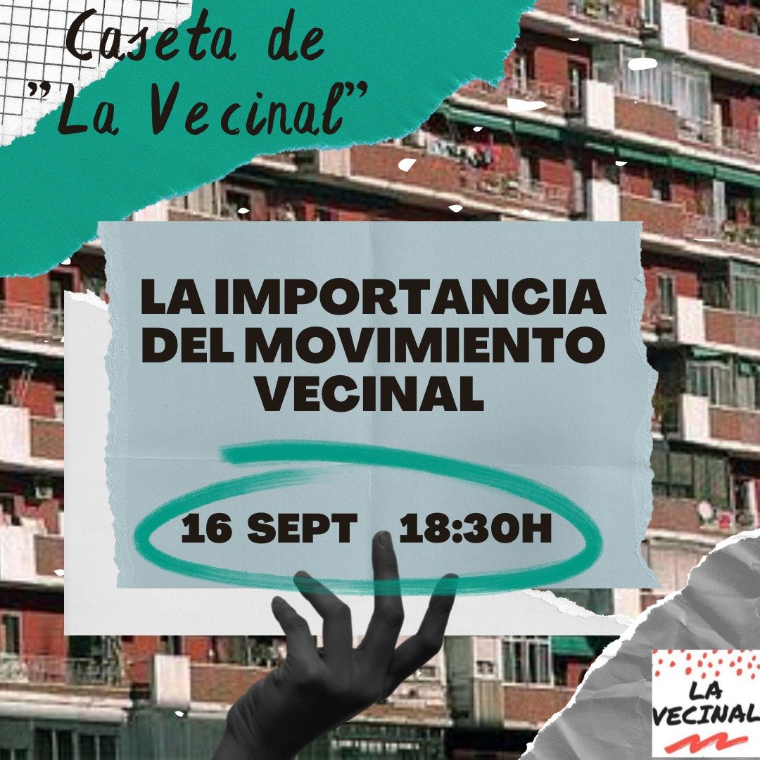 Oiga, oiga, último aviso! Ven a pasar la tarde en nuestra caseta y a conocer la importancia del movimiento vecinal, te esperamos a las 18.30!