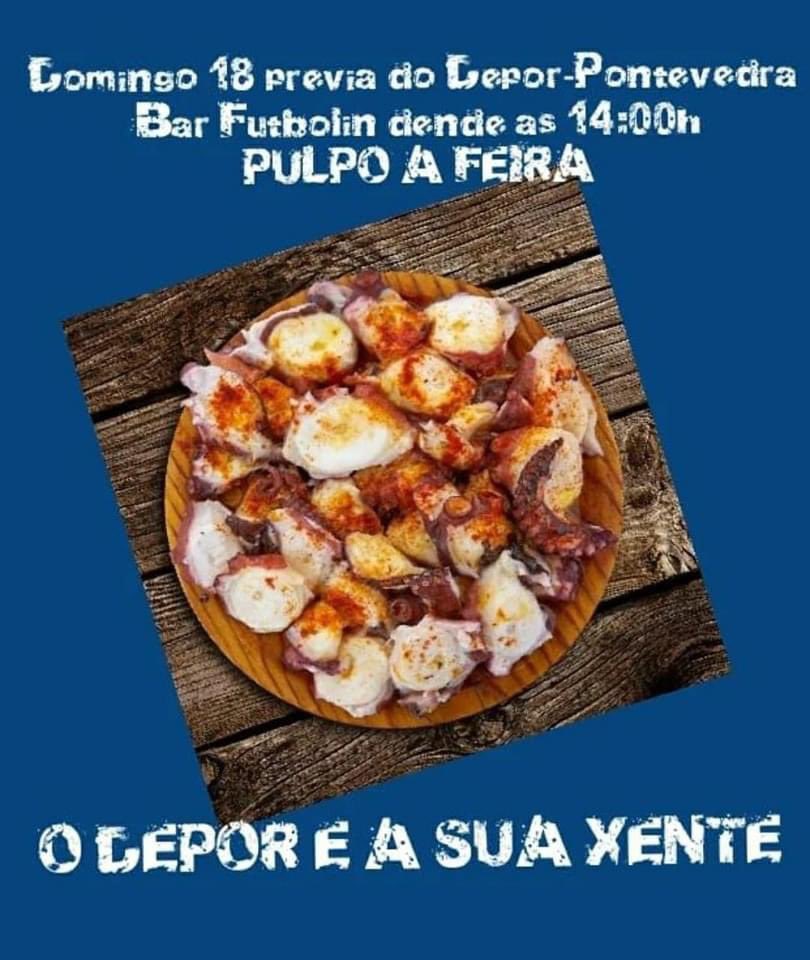 Recorda ,na previa do Deportivo-Pontevedra, e a partir das 14h, teremos POLBO Á FEIRA no Futbolin Club Coruña Cafetería . Coma sempre teredes o mellor ambiente, deportivismo, festa e desta volta, racións a esgalla!O prezo será de 15€ con pan e viño. O Dépor é a súa xente!!!!