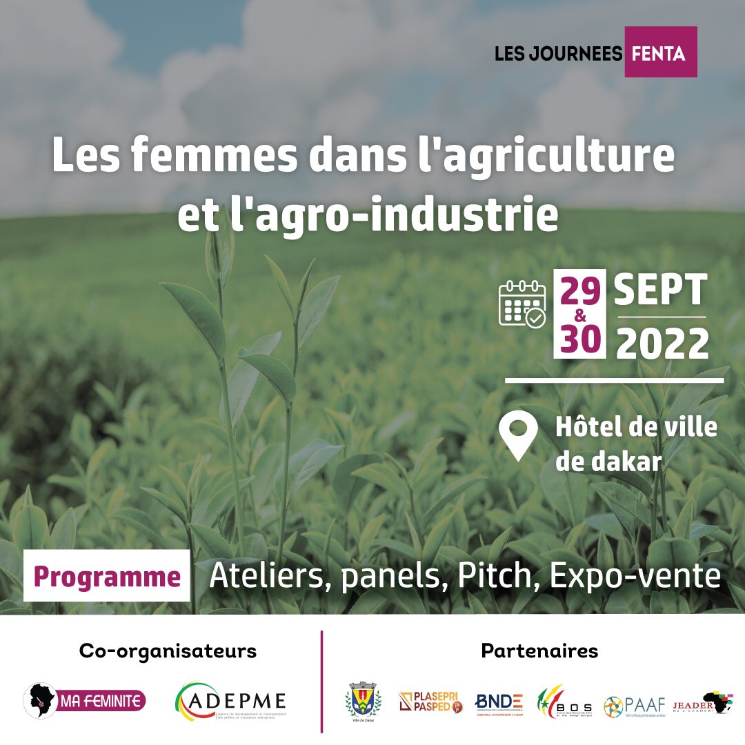 MaFeminite's tweet photo. Après la première édition dédiée aux industries culturelles et créatives , les Journées Fenta consacre cette deuxième édition aux femmes dans l’agriculture et l’agro-industrie .  en coorganisation avec l’Adepme et se tiendra du 29 au 30 septembre 2022 à l’hôtel de ville de Dakar https://t.co/e6ETIL4wJq