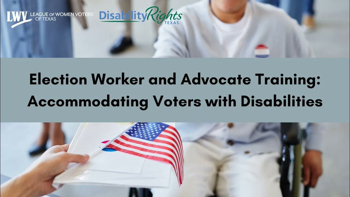 LWVTexas's tweet photo. LWVTX &amp; @DisRightsTx co-hosted a webinar "Election Worker and Advocate Training: Accommodating Voters with Disabilities" that focused on giving election workers info about the needs of voters w/disabilities &amp; the legally required accommodations. https://t.co/6kaZeClnVV #DVRW https://t.co/xjkKy7vvO1