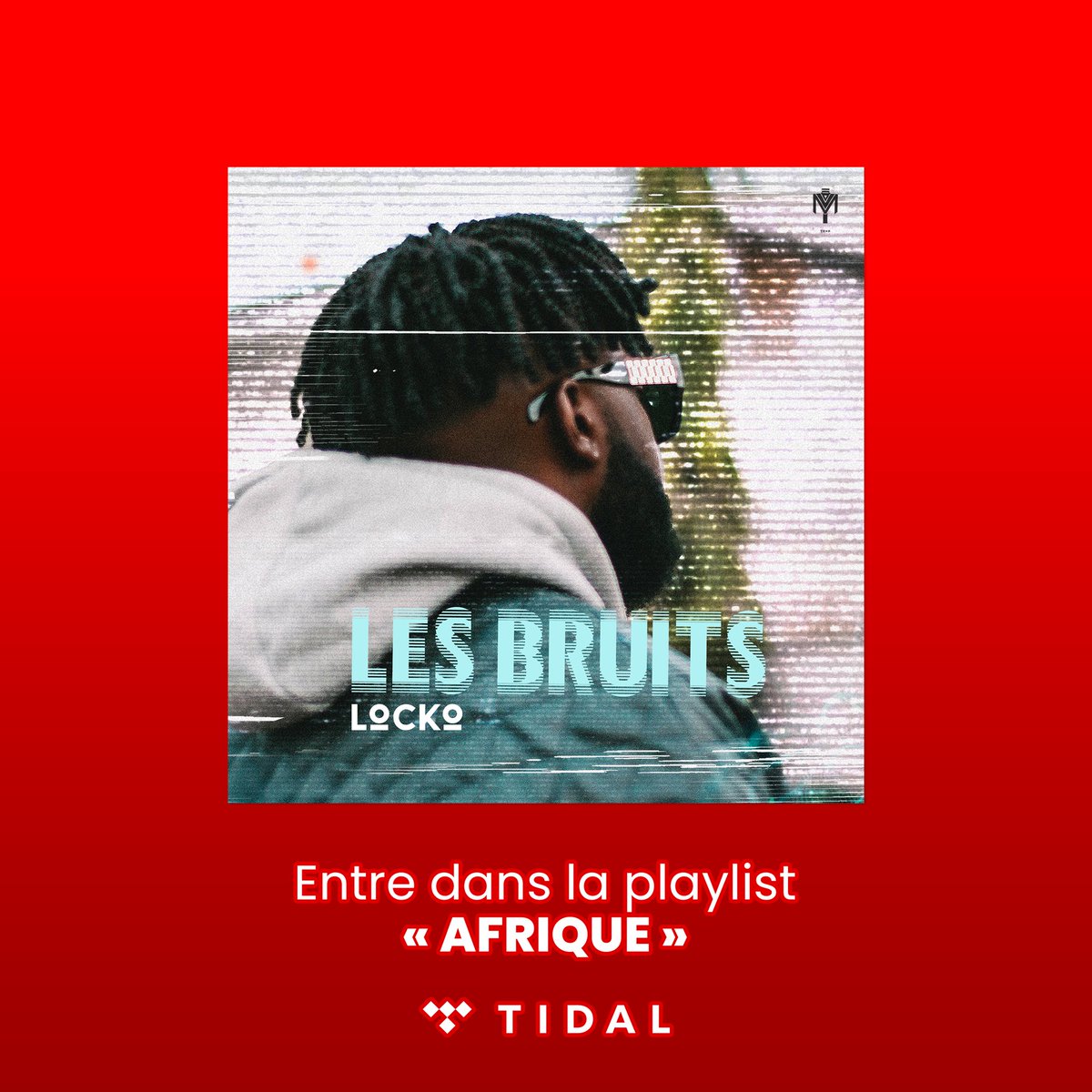 #LesBruits 🌪 dans les playlists « AFRIQUE »  et « NEW ARRIVALS : AFRICA » sur Tidal !

#LesBruits disponible sur toutes les plateformes et sur YouTube
🔗 onerpm.lnk.to/Locko-Les-Brui…
 #LOCKOSPHERE 🪐💜