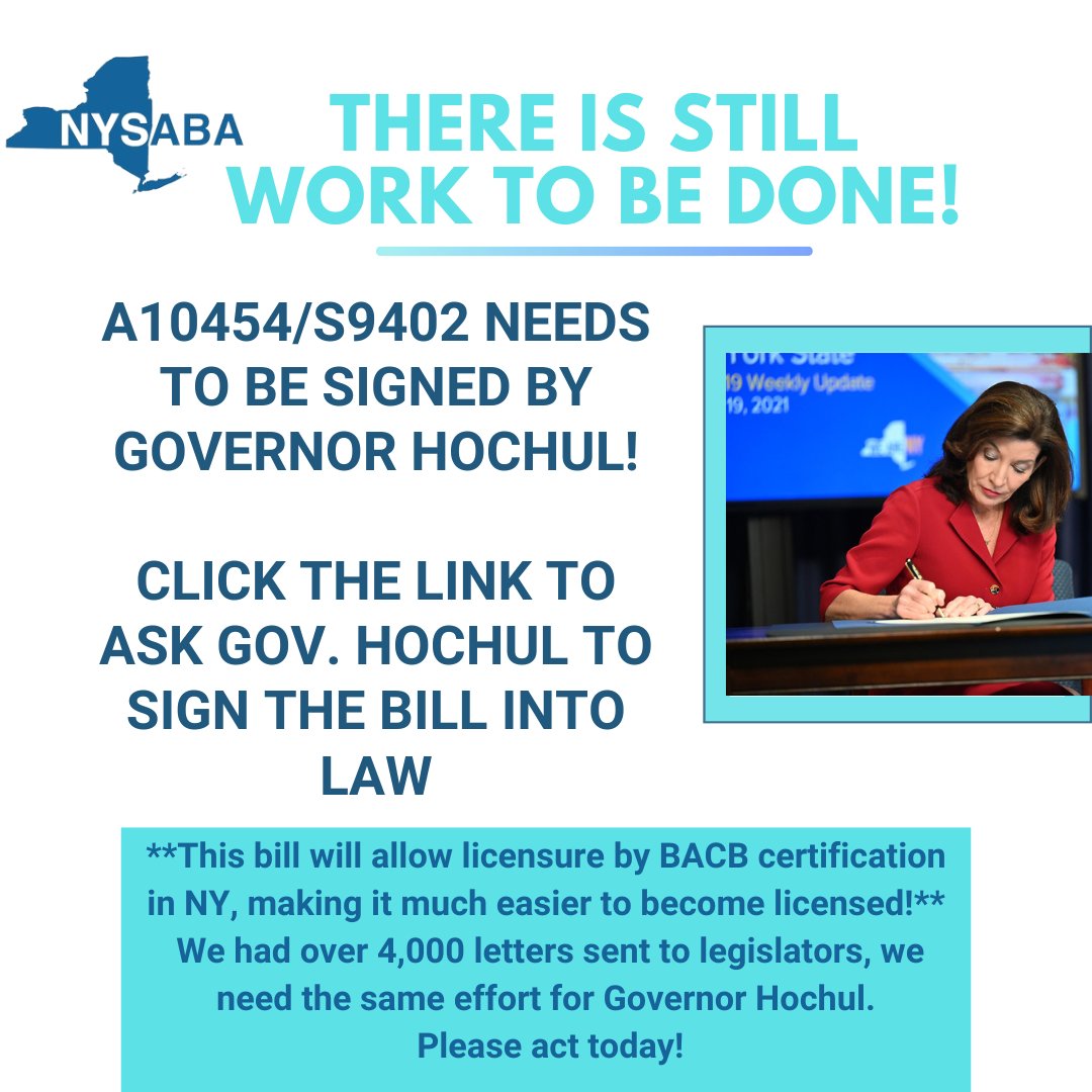 NYSABA's tweet photo. URGENT ACTION NEEDED: A10454/S9402 has NOT been signed yet by Governor Hochul. If signed, this law would allow NY licensure through BACB certification. When this bill was in the Assembly and Senate, we acquired over 4,000 letters! To date, we only have about 700 letters to th ... https://t.co/SSQj8lv7L0