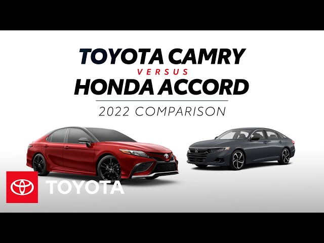 2022 Toyota Camry vs. 2022 Honda Accord | Toyota tinyurl.com/2euuf7zs