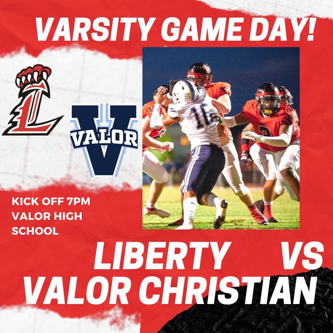 Liberty Lions Football on Twitter "VARSITY GAME DAY! Liberty vs Valor