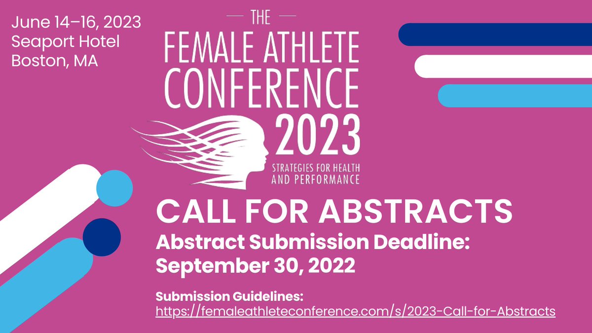2 WEEKS LEFT TO SUBMIT! Call for Abstracts: Submit by September 30, 2022 for the #2023FAC! Read the submission guidelines: femaleathleteconference.com/s/2023-Call-fo…