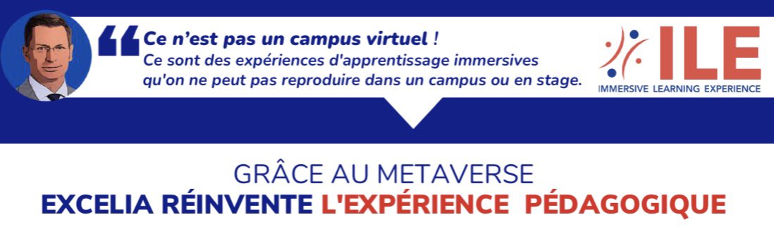 anthonyhie's tweet image. 💡#Metaverse : Excelia a décidé de créer une marque « I.L.E® » (Immersive Learning Experience®), déposée pour labelliser la qualité des expériences d'apprentissage immersives appliquées à l’enseignement supérieur…🔗 lnkd.in/eiWeq6m8