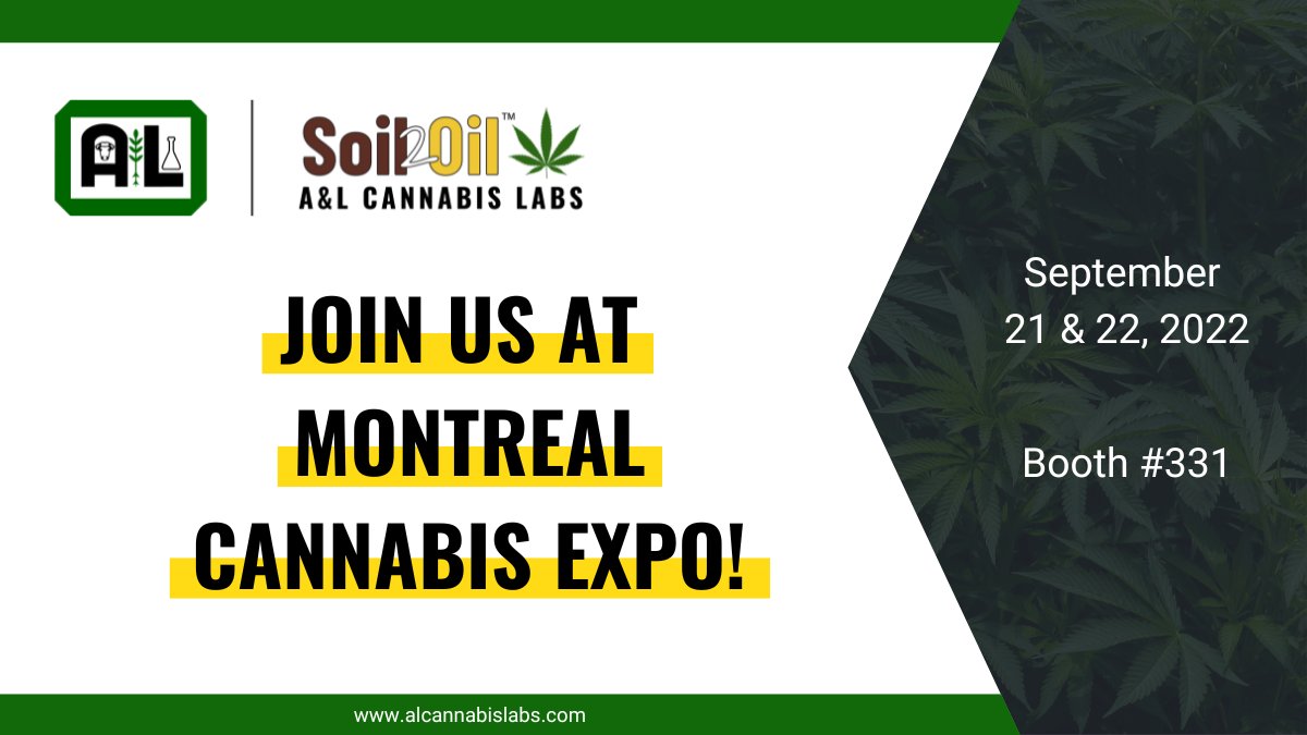 A&amp;L Canada Labs is excited to be at the 2022 Montreal Cannabis Expo! 
Visit the A&amp;L team at booth #331 on September 21 &amp; 22🤗
For more show details head to cannabisexpomontreal.com