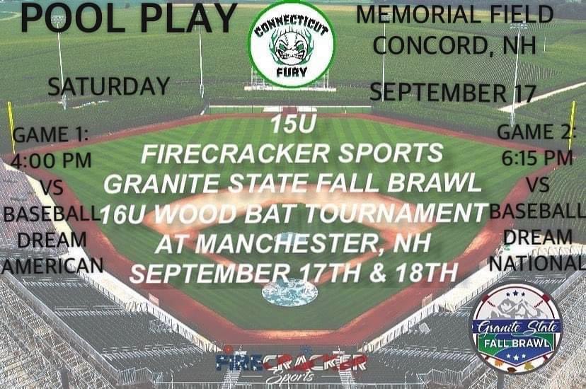ctfurybaseball's tweet photo. 15U CT Fury is headed to New Hampshire this weekend to take on the 16U Firecracker Granite State Fall Brawl Wood Bat Tournament! Pool play schedule for Saturday! Letโs go boys! #CTFuryBaseball #FuryFam โพ๏ธ๐๐๐ @firecrackerbsb https://t.co/mWTgKRVkEv