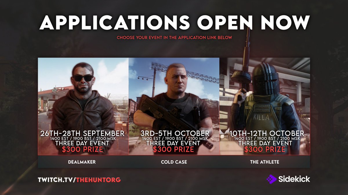 huntpremier's tweet image. The Hunt Tournament: Mini Series

3 Maps, 3 Bosses, 3 Champions

Applications open now!

Prize pool sponsored by @HeySidekick #EscapeFromTarkov @bstategames 

forms.gle/WQ8nNANVwMAWgQ…