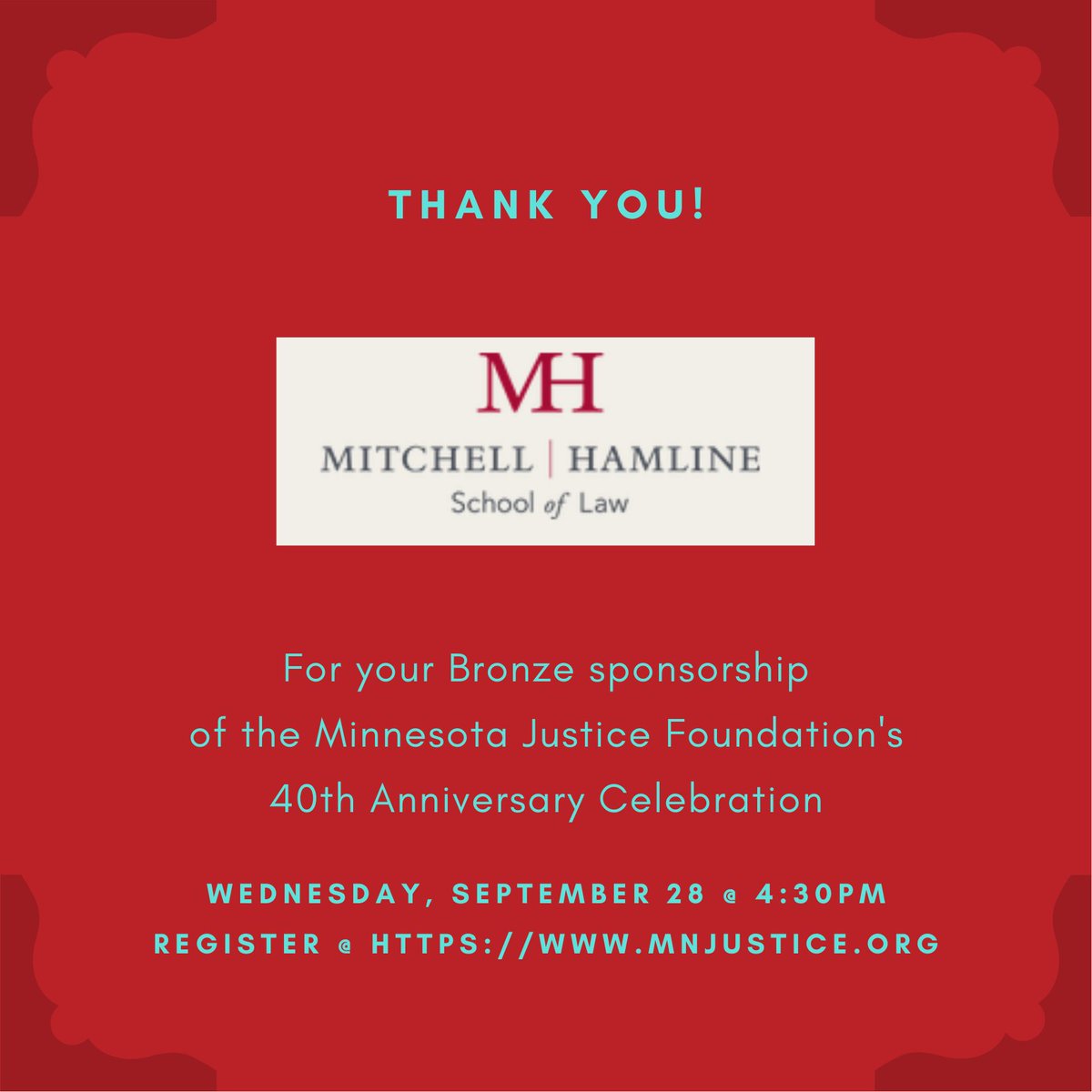 Thank you to Mitchell Hamline School of Law for your Bronze sponsorship of MJF's 40th Anniversary Celebration!