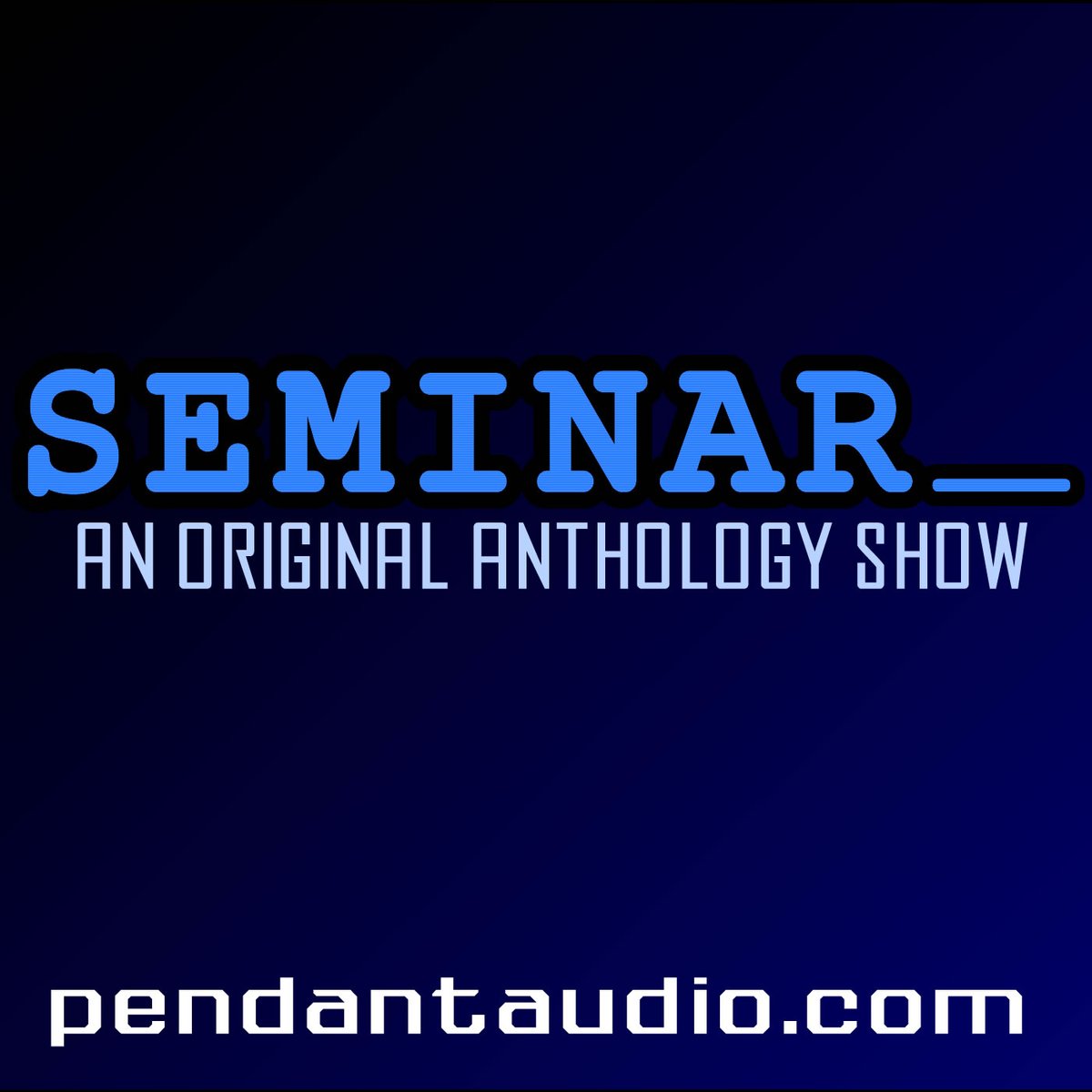 CASTING CALL: 9 new roles for all genders in our multiple Parsec Award-winning audio drama anthology, Seminar! ***Audition deadline SEP 28!*** pendantaudio.com/node/950