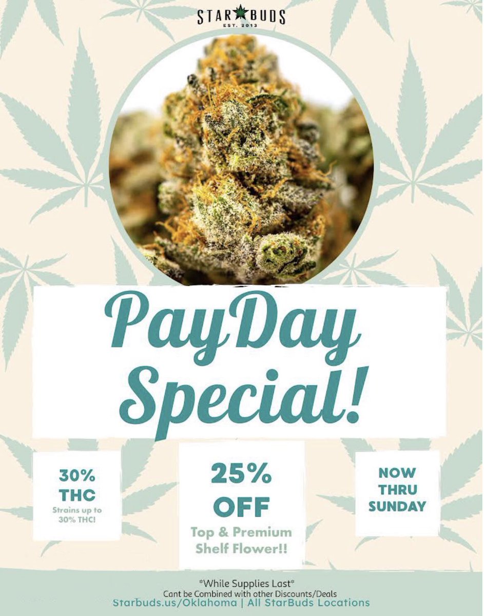 Star_Buds_OK's tweet photo. That's Right! Top and Premium Shelf Flower is 25% off!!!!! Come in to ANY Star Buds Location now until the end of the day Sunday (the 18th) for this great deal!! 

https://t.co/gXy2Ww0WR0 https://t.co/LrdzFH6HI8